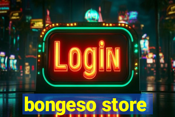 bongeso store