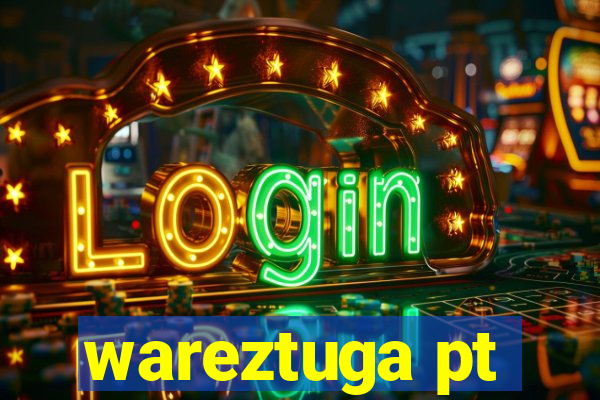 wareztuga pt