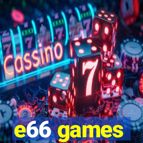 e66 games