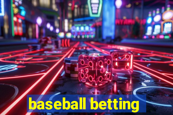 baseball betting