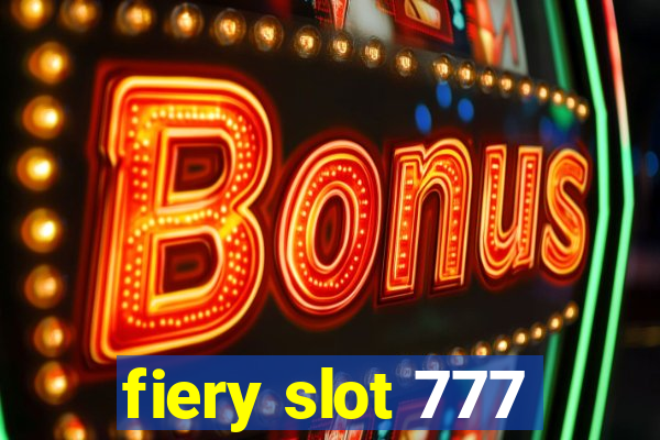 fiery slot 777