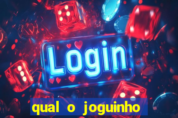 qual o joguinho que ganha dinheiro