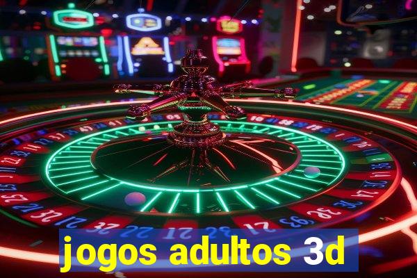 jogos adultos 3d