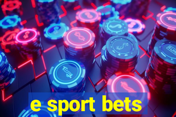 e sport bets