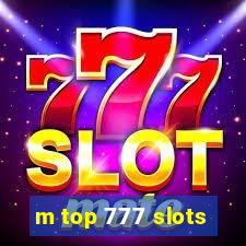 m top 777 slots