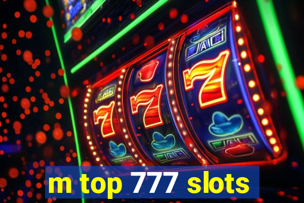 m top 777 slots