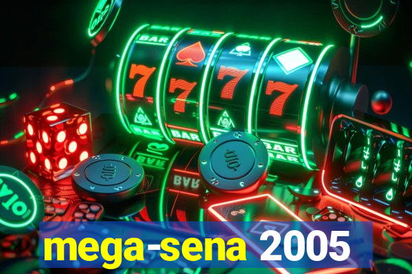 mega-sena 2005