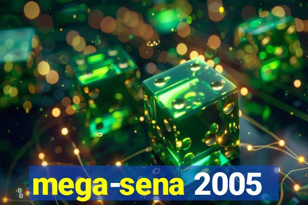 mega-sena 2005