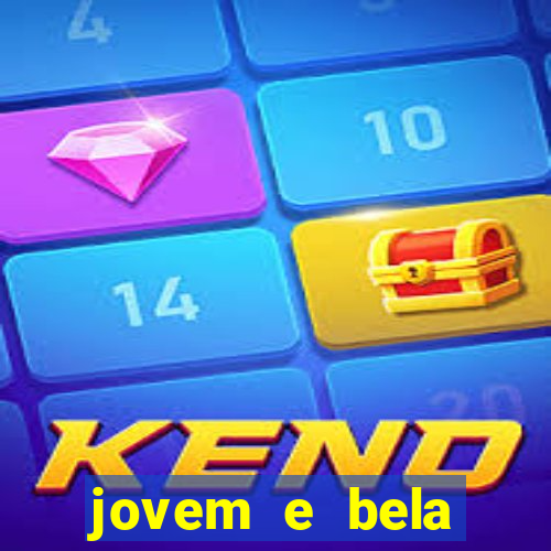 jovem e bela dublado download