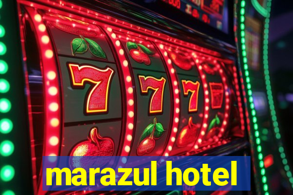 marazul hotel