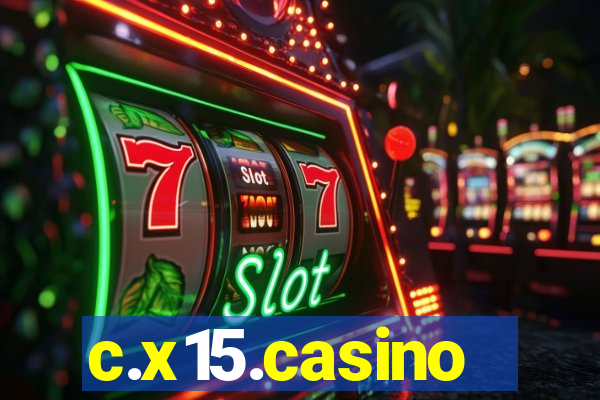 c.x15.casino