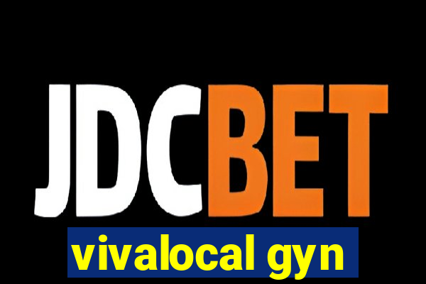 vivalocal gyn