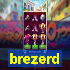 brezerd