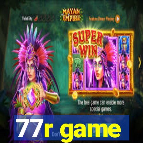 77r game