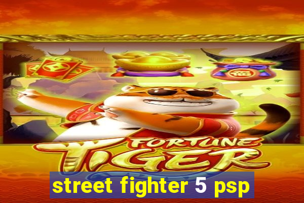 street fighter 5 psp