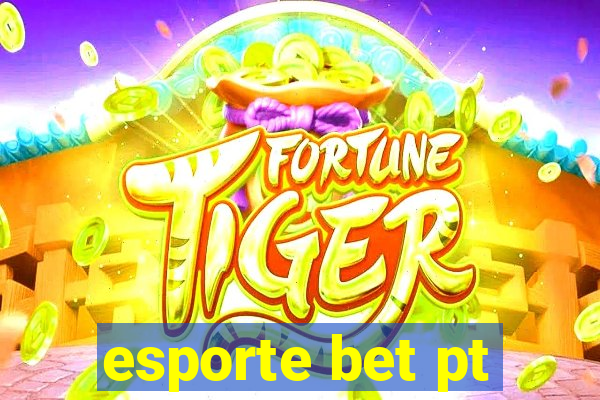 esporte bet pt