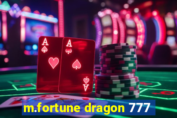 m.fortune dragon 777