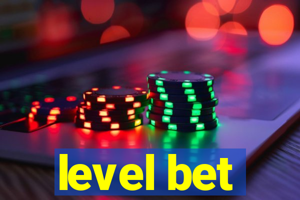 level bet