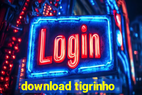 download tigrinho