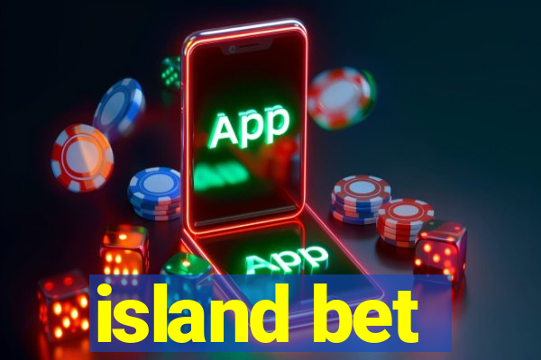 island bet