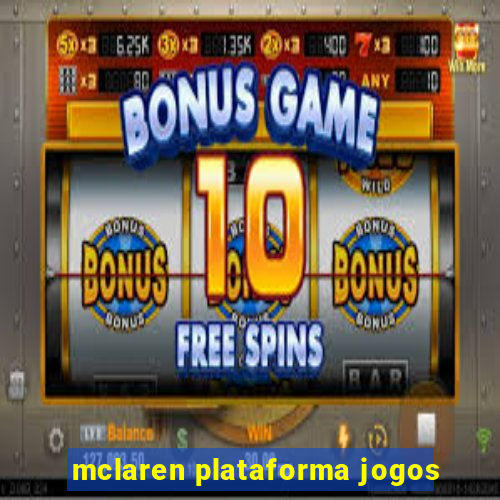 mclaren plataforma jogos