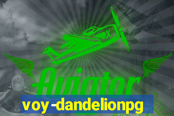 voy-dandelionpg.com