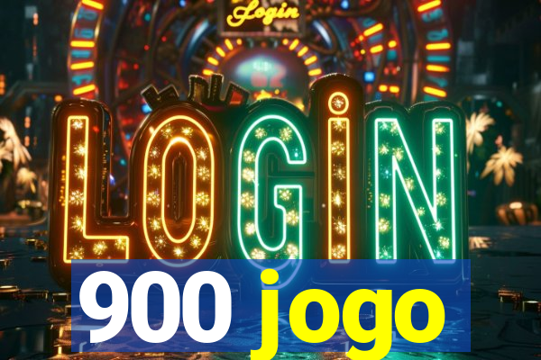 900 jogo