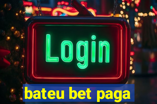 bateu bet paga