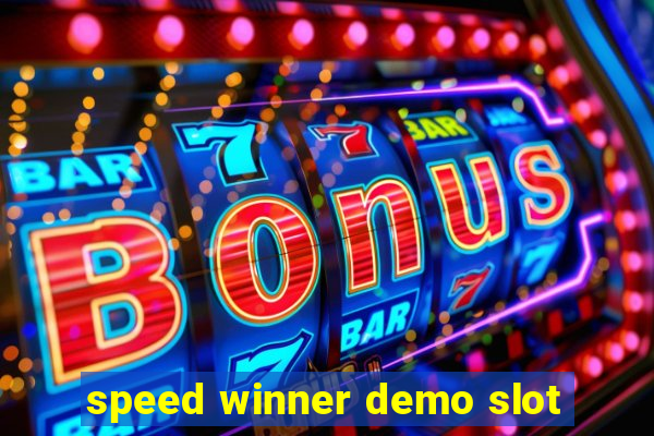 speed winner demo slot