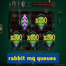 rabbit mq queues