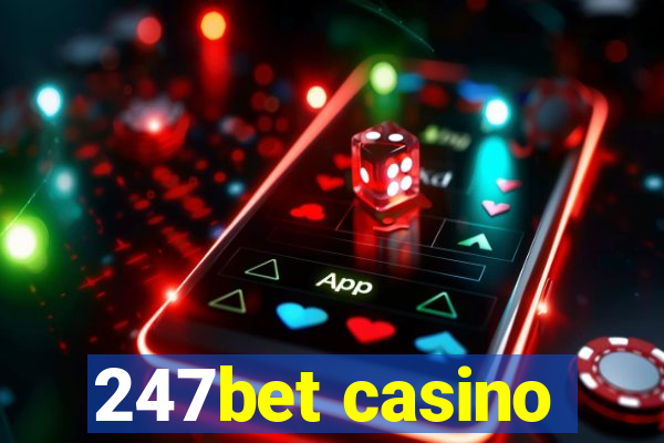 247bet casino