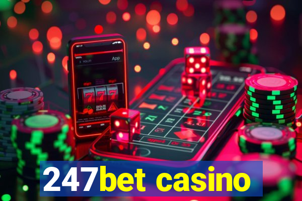 247bet casino