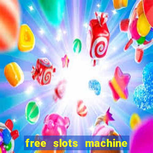 free slots machine no download