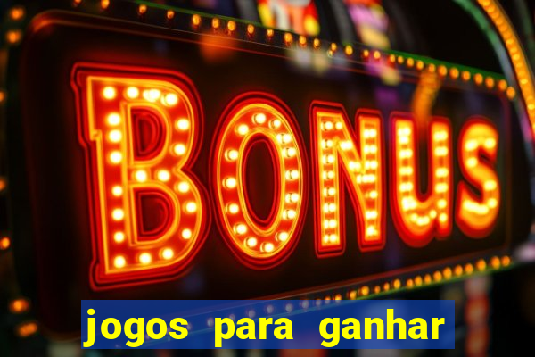 jogos para ganhar dinheiro via pix tigrinho