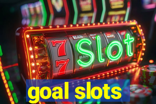 goal slots