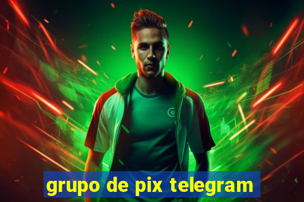 grupo de pix telegram