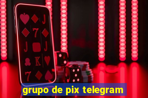 grupo de pix telegram