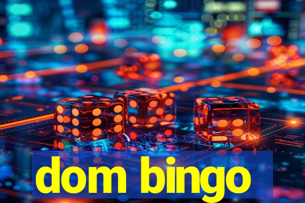 dom bingo