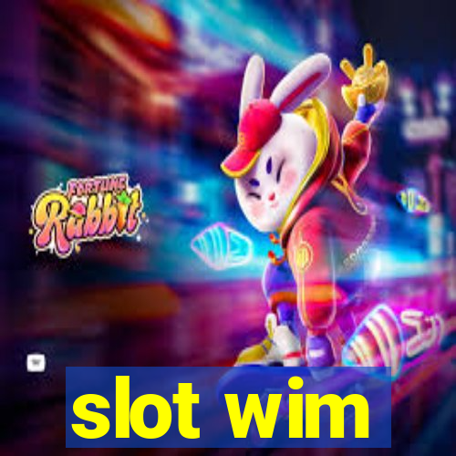 slot wim