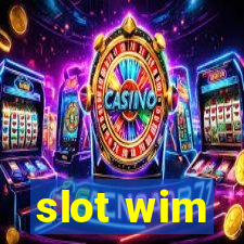 slot wim