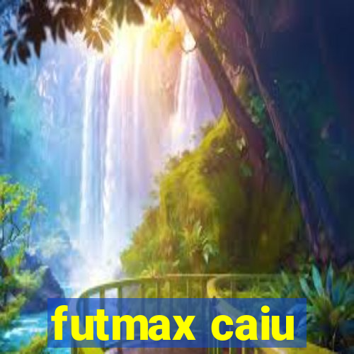 futmax caiu