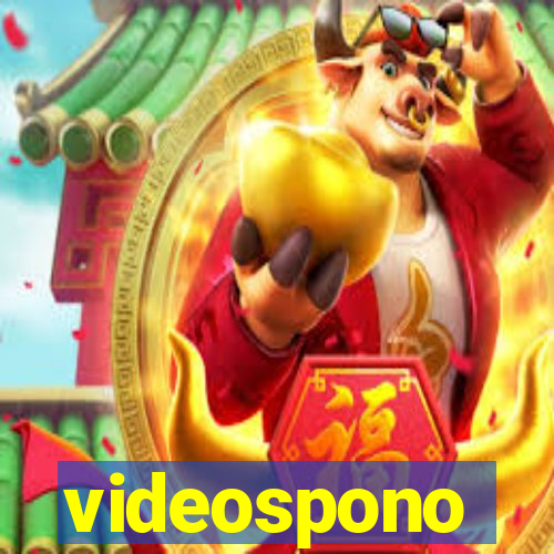 videospono