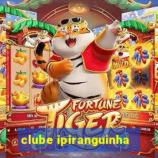 clube ipiranguinha