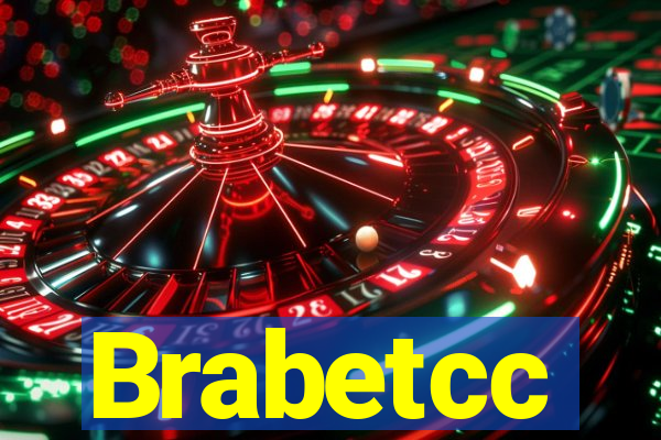 Brabetcc