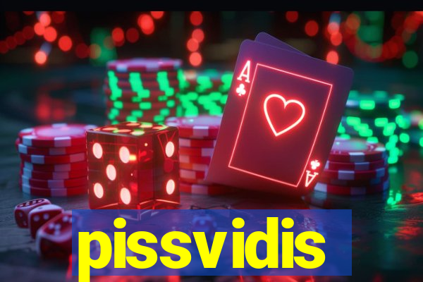 pissvidis