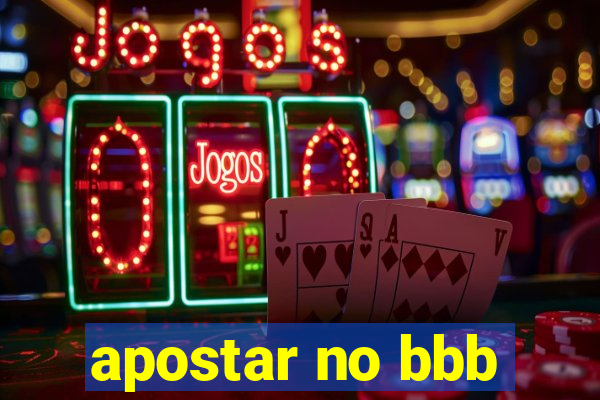 apostar no bbb