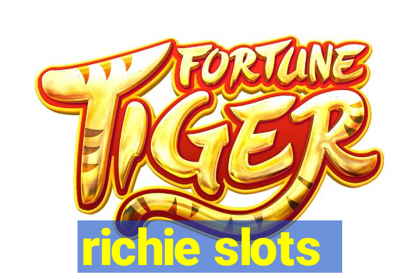 richie slots