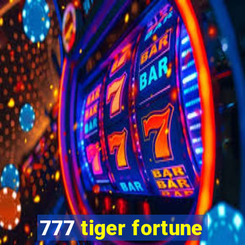 777 tiger fortune