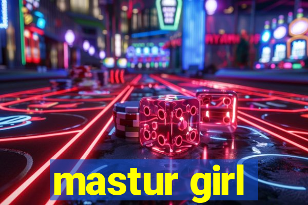 mastur girl