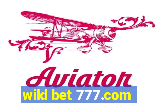 wild bet 777.com